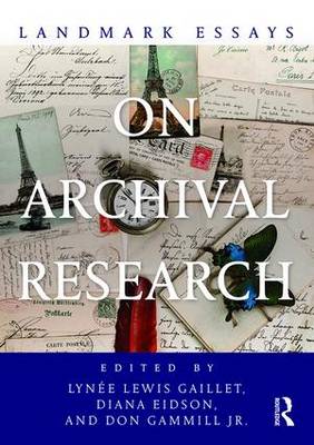 Landmark Essays on Archival Research - Landmark Essays Series (Paperback)