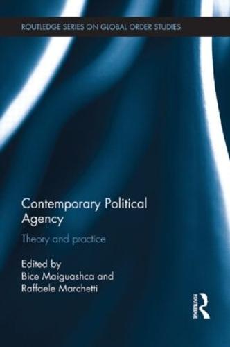 Cover Contemporary Political Agency: Theory and Practice
