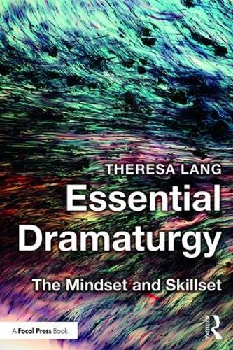 Taylor & Francis Ltd Essential Dramaturgy