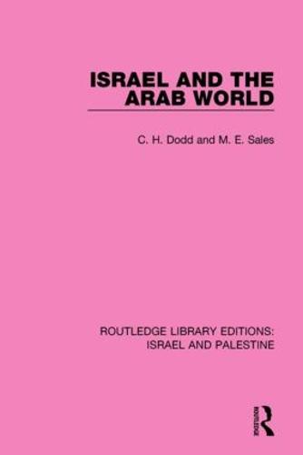 Israel and the Arab World - Routledge Library Editions: Israel and Palestine (Hardback)