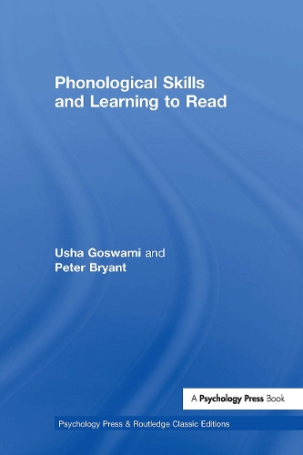 Phonological Skills and Learning to Read - Essays in Developmental Psychology (Hardback)