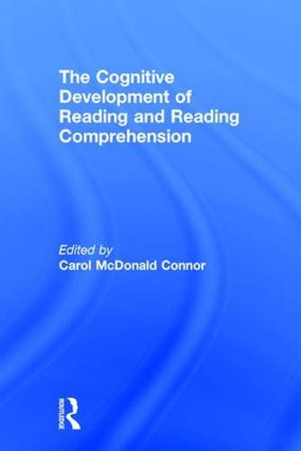 The Cognitive Development of Reading and Reading Comprehension (Hardback)