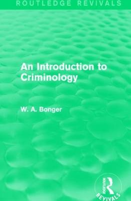 An Introduction to Criminology - Routledge Revivals (Hardback)