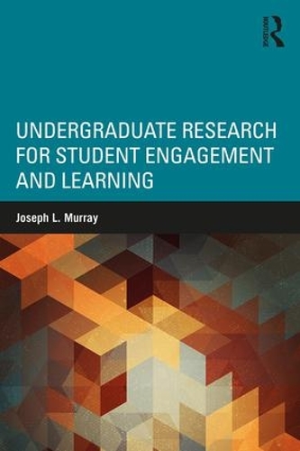 Undergraduate Research for Student Engagement and Learning (Paperback)