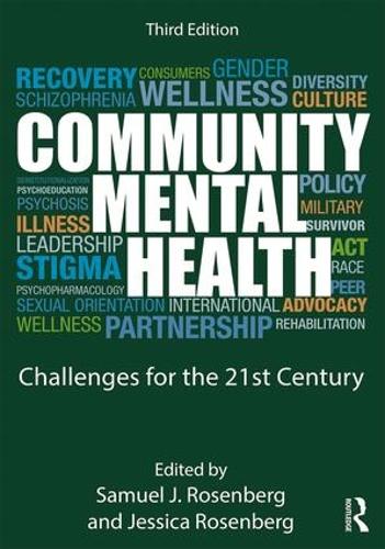 Community Mental Health: Challenges for the 21st Century (Paperback)