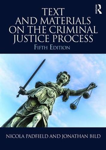 Text and Materials on the Criminal Justice Process (Paperback)