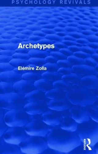 Archetypes - Psychology Revivals (Hardback)