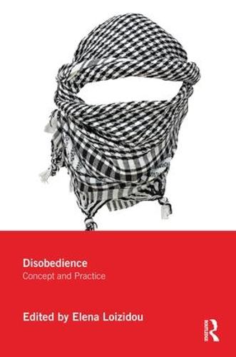 Disobedience: Concept and Practice (Paperback)