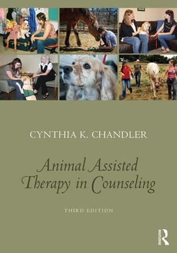 Animal-Assisted Therapy in Counseling (Paperback)