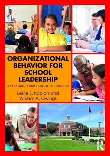 Organizational Behavior for School Leadership: Leveraging Your School for Success (Paperback)