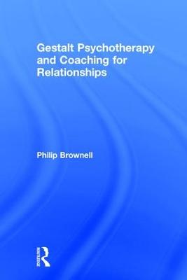 Gestalt Psychotherapy and Coaching for Relationships (Hardback)