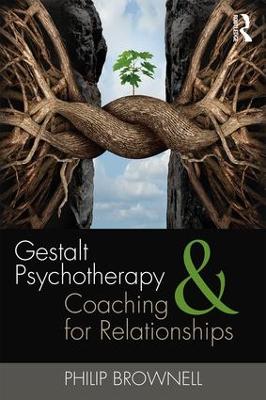 Gestalt Psychotherapy and Coaching for Relationships (Paperback)
