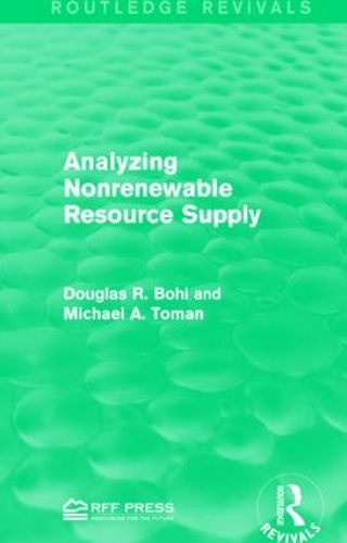 Analyzing Nonrenewable Resource Supply (Paperback)