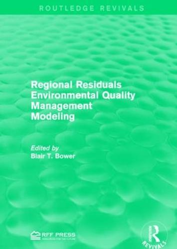 Regional Residuals Environmental Quality Management Modeling (Hardback)