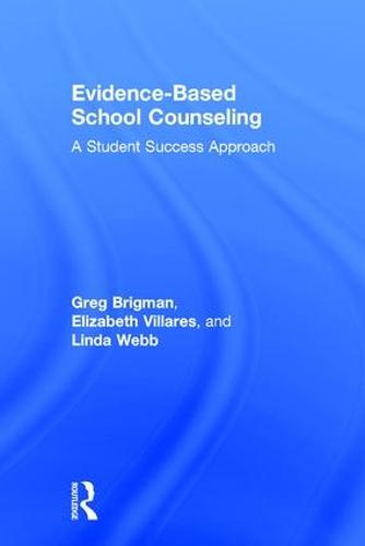 Cover Evidence-Based School Counseling: A Student Success Approach