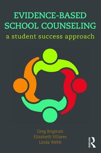 Cover Evidence-Based School Counseling: A Student Success Approach