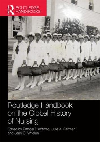 Routledge Handbook on the Global History of Nursing NIP (Paperback)