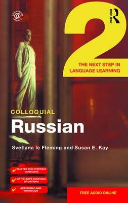 Colloquial Russian 2: The Next Step in Language Learning (Paperback)