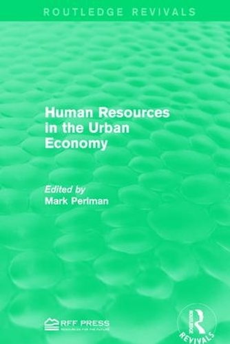 Human Resources in the Urban Economy (Paperback)