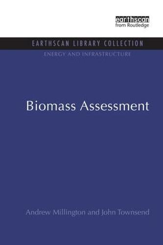 Biomass Assessment - Energy and Infrastructure Set (Paperback)