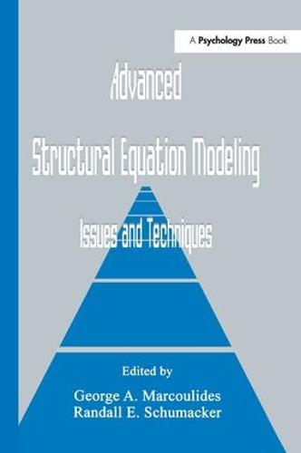 Advanced Structural Equation Modeling: Issues and Techniques (Paperback)