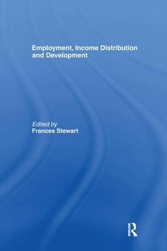Employment, Income Distribution and Development (Paperback)