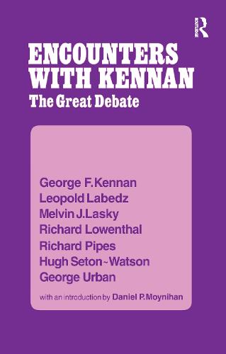 Encounter with Kennan: The Great Debate (Paperback)