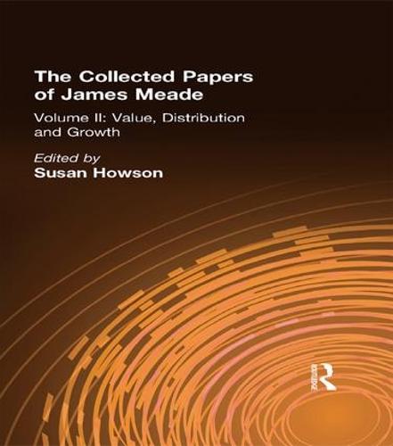 Collected Papers James Meade V2 (Paperback)