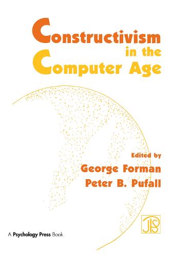 Constructivism in the Computer Age - Jean Piaget Symposia Series (Paperback)