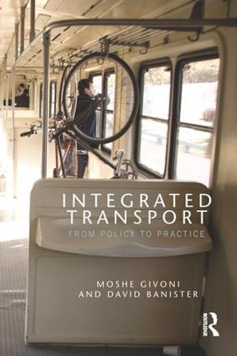 Integrated Transport: From Policy to Practice (Paperback)
