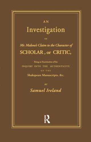 Investigation into Mr. Malone's Claim to Charter of Scholar: Volume 24 (Paperback)