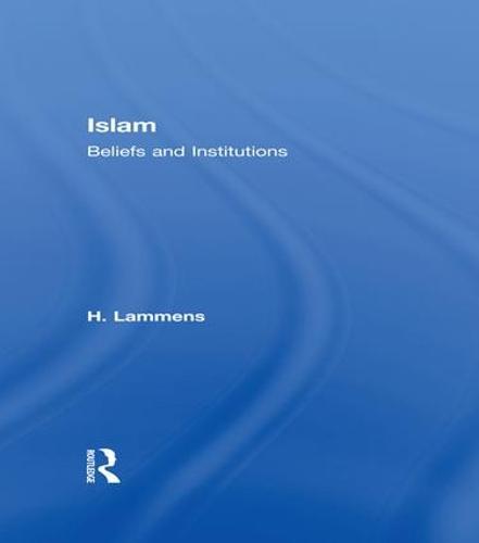 Islam: Beliefs and Institutions (Paperback)