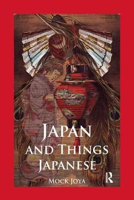 Japan And Things Japanese (Paperback)