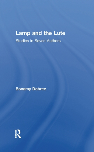 Lamp and the Lute: Studies in Seven Authors (Paperback)