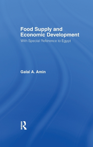 Food Supply and Economic Development: with Special Reference to Egypt (Paperback)