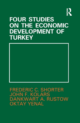 Four Studies on the Economic Development of Turkey (Paperback)