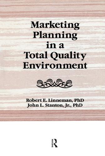Marketing Planning in a Total Quality Environment (Paperback)