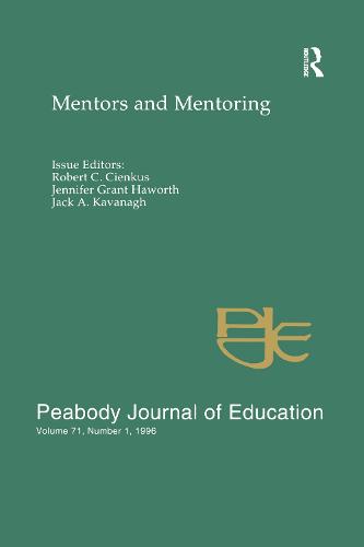 Mentors and Mentoring: A Special Issue of the peabody Journal of Education (Paperback)