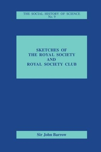 Sketches of Royal Society and Royal Society Club (Paperback)
