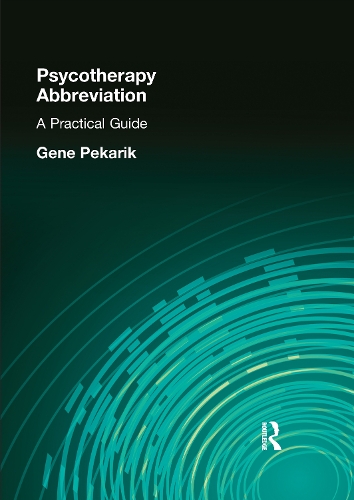 Psychotherapy Abbreviation: A Practical Guide (Paperback)