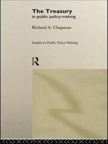 The Treasury in Public Policy-Making (Paperback)