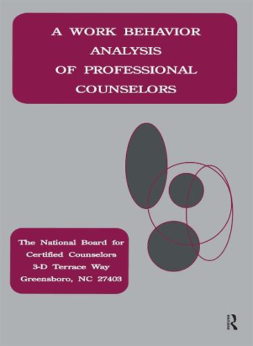 A Work Behavior Analysis Of Professional Counselors (Paperback)
