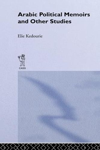 Arabic Political Memoirs and Other Studies (Paperback)