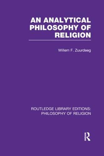 An Analytical Philosophy of Religion - Routledge Library Editions: Philosophy of Religion (Paperback)