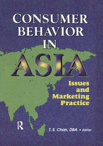 Consumer Behavior in Asia: Issues and Marketing Practice (Paperback)