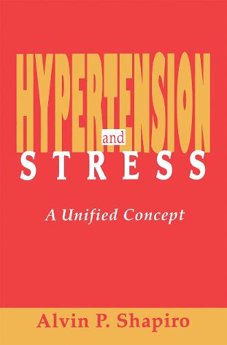 Hypertension and Stress: A Unified Concept (Paperback)
