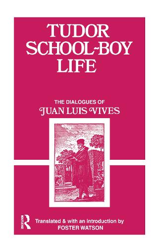 Tudor School Boy Life (Paperback)
