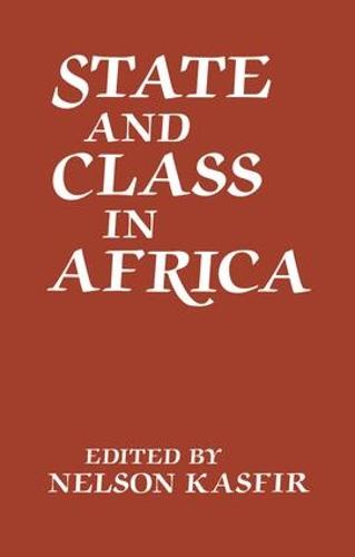 State and Class in Africa (Paperback)