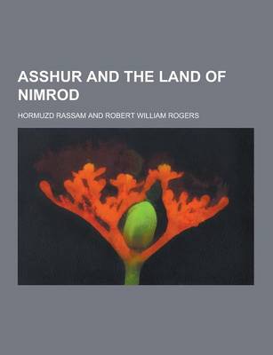 Asshur and the Land of Nimrod (Paperback)