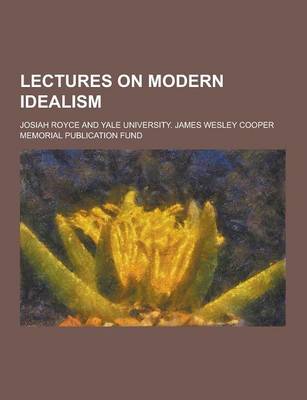 Lectures on Modern Idealism (Paperback)